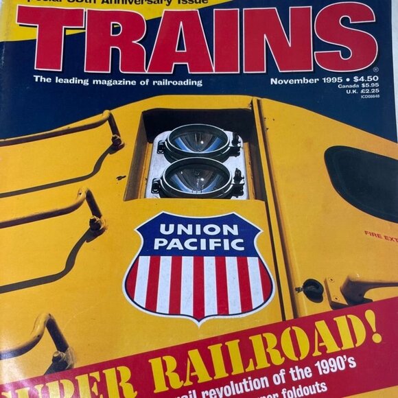 Trains Magazine Railroading Enthusiast November 1995 Vol 55 No 11 u Union Pacif - Picture 2 of 10